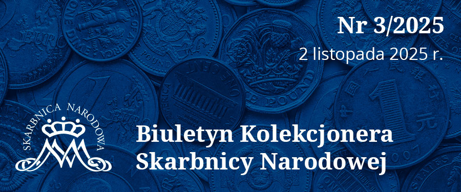 Biuletyn Kolekcjonera Skarbnicy Narodowej.
